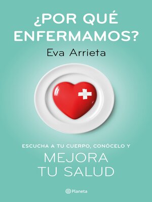 ¿Por qué enfermamos? (Edición mexicana) - ebook